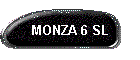 MONZA 6 SL