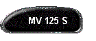 MV 125 S